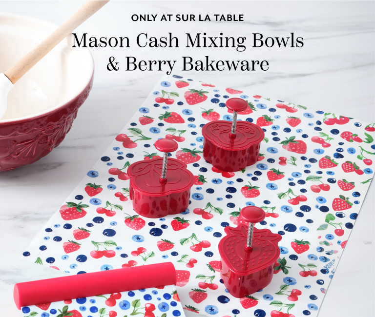 Only at Sur La Table, Mason Cash Mixing Bowls and Berry Bakeware.
