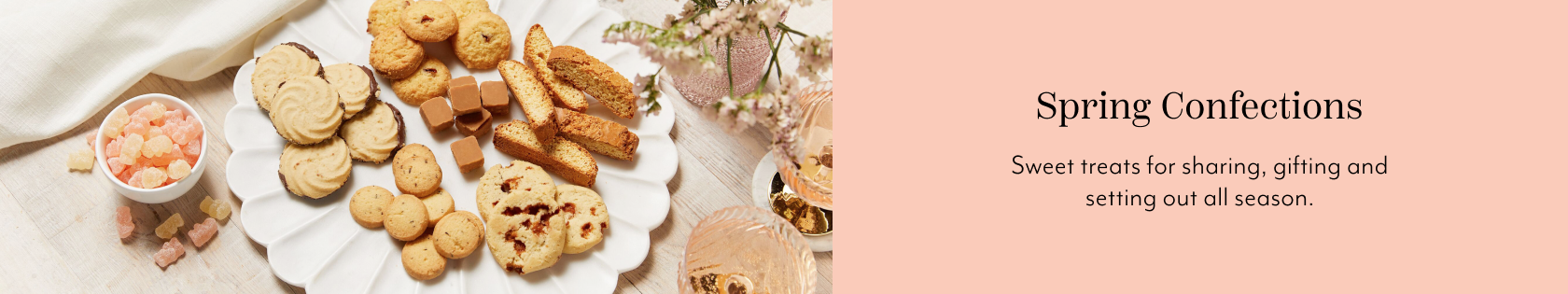Spring Confections. Sweet treats for sharing, gifting and setting out all season.